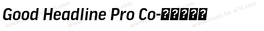 Good Headline Pro Co字体转换